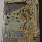 La Guerre de Troie n'aura pas lieu - Jean Giraudoux - livre