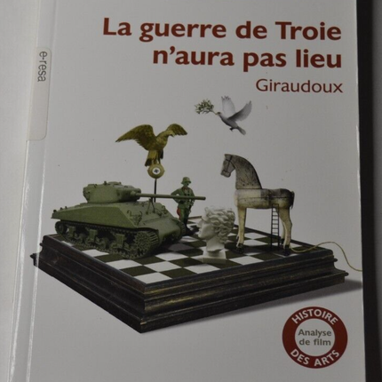 The Trojan War Will Not Take Place - Giraudoux - book