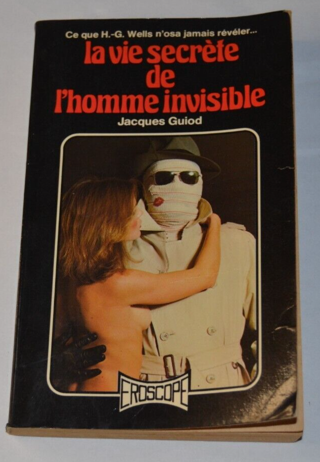 La vie secrète de l'homme invisible - Jacques Guiod - livre
