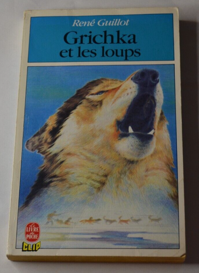 Grichka et les loups - René Guillot - livre