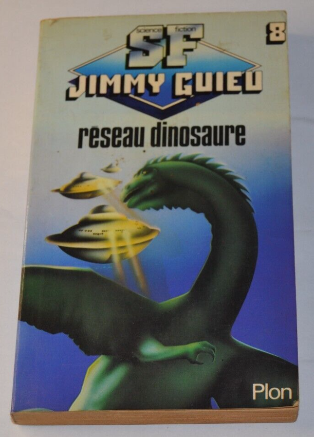 Réseau dinosaure - Jimmy Guieu - livre