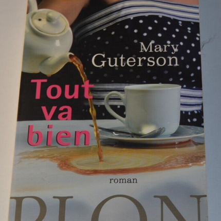 Alles ist gut - Mary Guterson - Buch