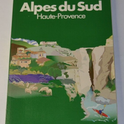 Alpes du Sud - Haute Provence - guide Michelin - livre