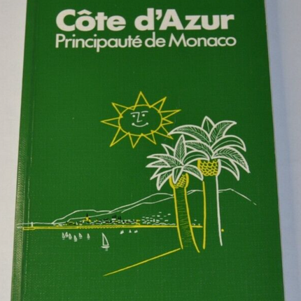 Côte d'Azur – Fürstentum Monaco – Michelin-Führer – Buch