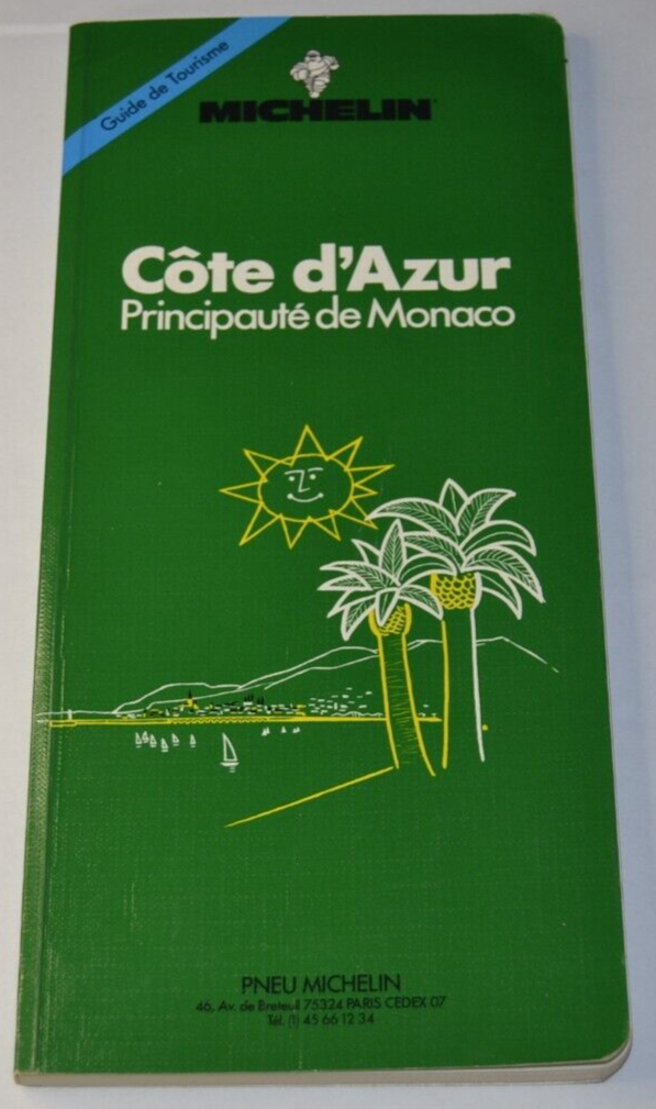 Côte d'Azur - Principauté de Monaco - guide Michelin - livre