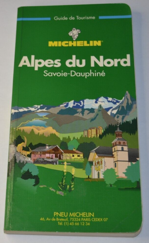 Northern Alps - Savoie - Dauphiné - Michelin guide - book