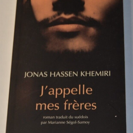 J'appelle mes frères - Jonas Hassen Khemiri - livre