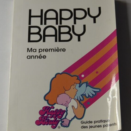 Happy Baby - Mein erstes Jahr - Praxisratgeber für junge Eltern - Buch