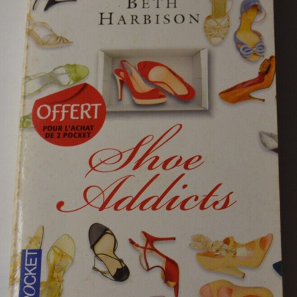 Shoe Addicts - Beth Harbison - Buch