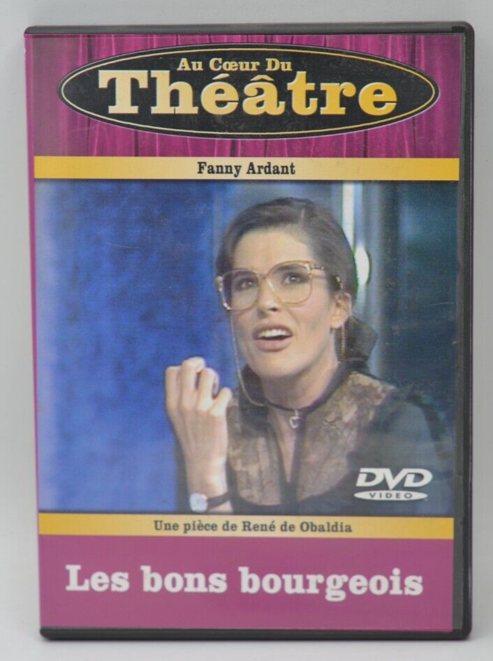 Les bons bourgeois - Fanny Ardant - théâtre - DVD