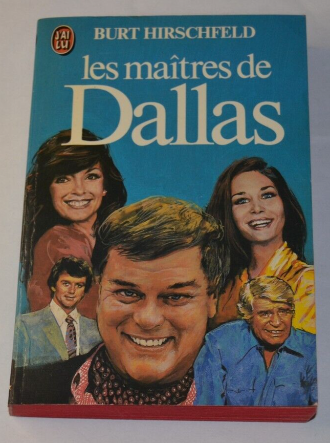 Les maîtres de Dallas - Burt Hirschfeld - livre