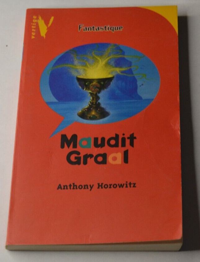 Maudit Graal - Anthony Horowitz - livre