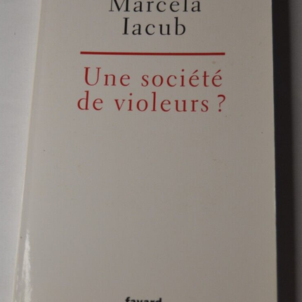 Eine Gesellschaft von Vergewaltigern? - Marcela Iacub - Buch