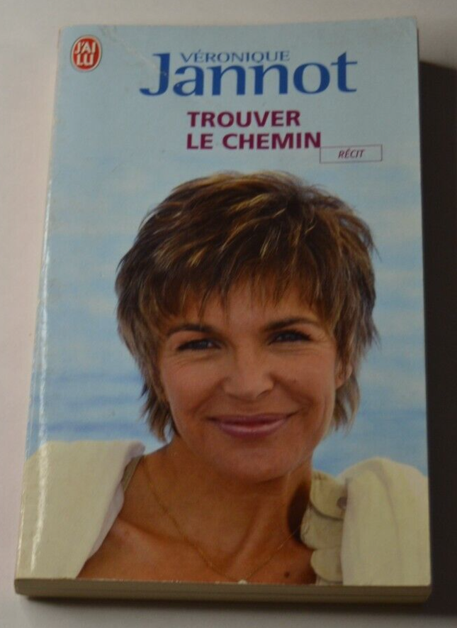 Trouver le chemin - Véronique Jannot - livre