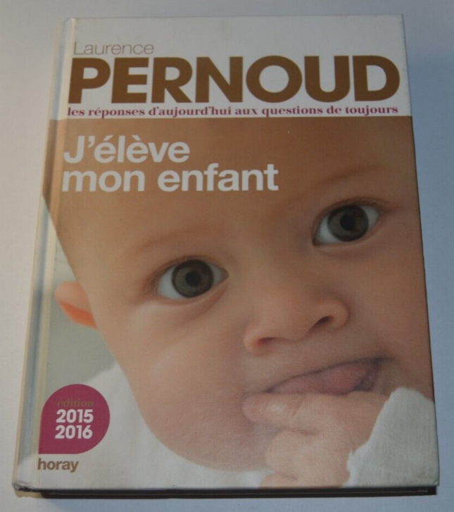 Ich erziehe mein Kind 2015-2016 - Laurence Pernoud - Buch