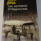 Les sarments d'Hippocrate - Sylvie M. Jema - livre