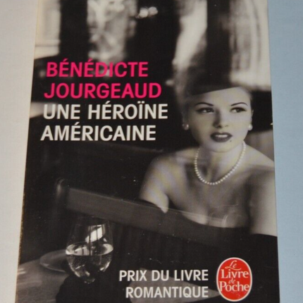 Eine amerikanische Heldin – Bénédicte Jourgeaud – Buch