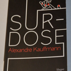 Überdosis - Alexandre Kauffmann - Buch