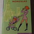 Momzillas - Jill Kargman - livre