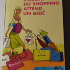 L'accro du shopping attend un bébé - Sophie Kinsella - livre