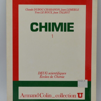 Chemistry 1 - Scientific Deug Chemistry Schools - Duboc-Chabanon - book