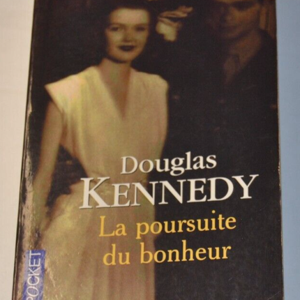The Pursuit of Happiness - Douglas Kennedy - book
