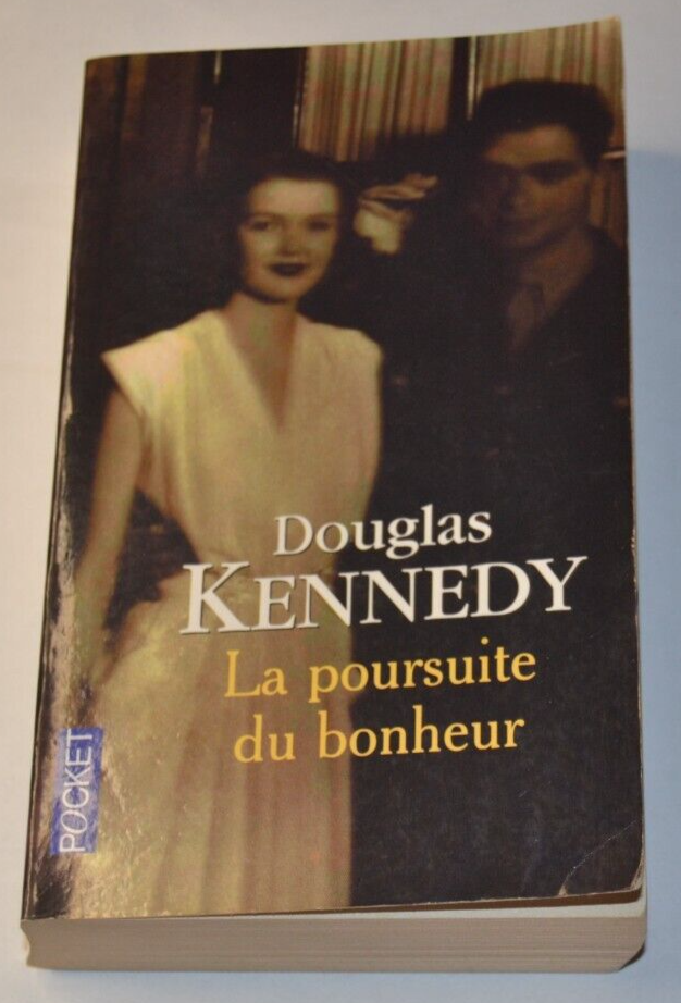 The Pursuit of Happiness - Douglas Kennedy - book