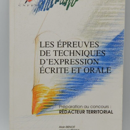 Les épreuves de techniques d'expression écrite et orale - prépa concours - livre