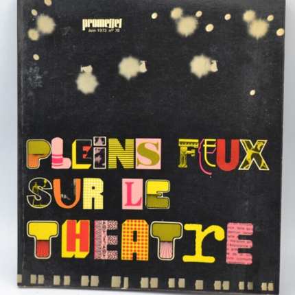 pleins feux sur le théâtre- Promesses - 1973- livre
