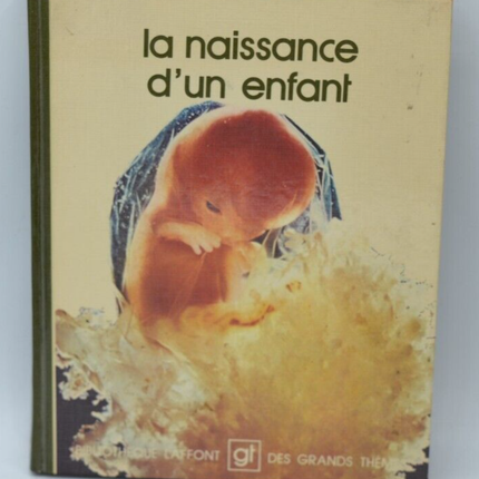 The Birth of a Child - Laffont Library of Major Themes - 1975 - book