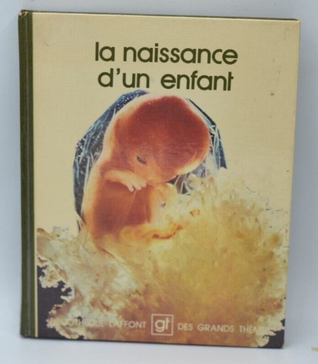 Die Geburt eines Kindes - Laffont Library of Major Themes - 1975 - Buch