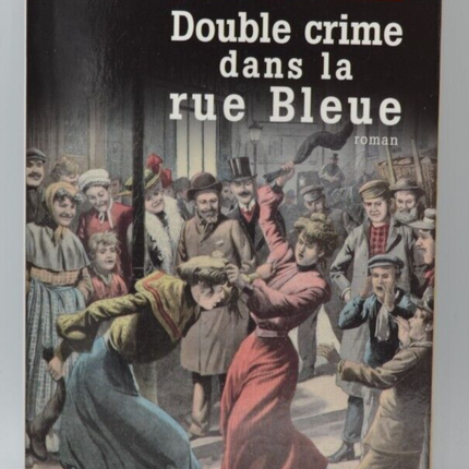 Double crime in the blue street - Jean Contrucci - book