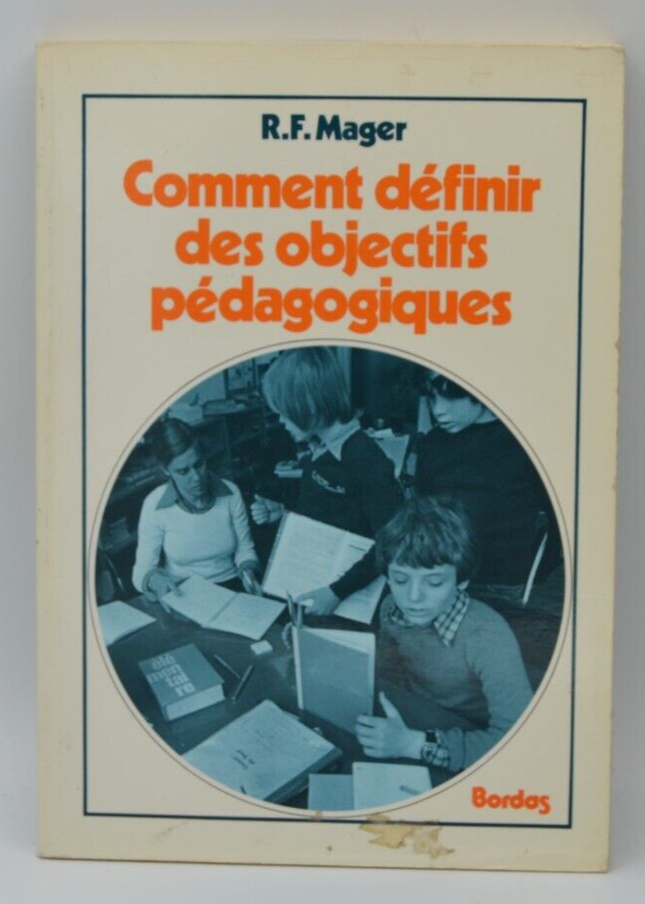 How to Set Educational Objectives - RF Mager - book