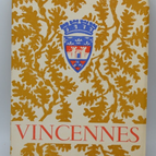 Vincennes seine Geschichte - Raymond Lassarat - 1950 - Buch