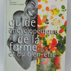 Encyclopedic Guide to Fitness and Well-being - Patricia Attigui - 1997 - book
