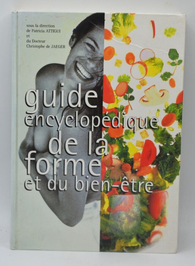 Enzyklopädischer Leitfaden für Fitness und Wohlbefinden - Patricia Attigui - 1997 - Buch
