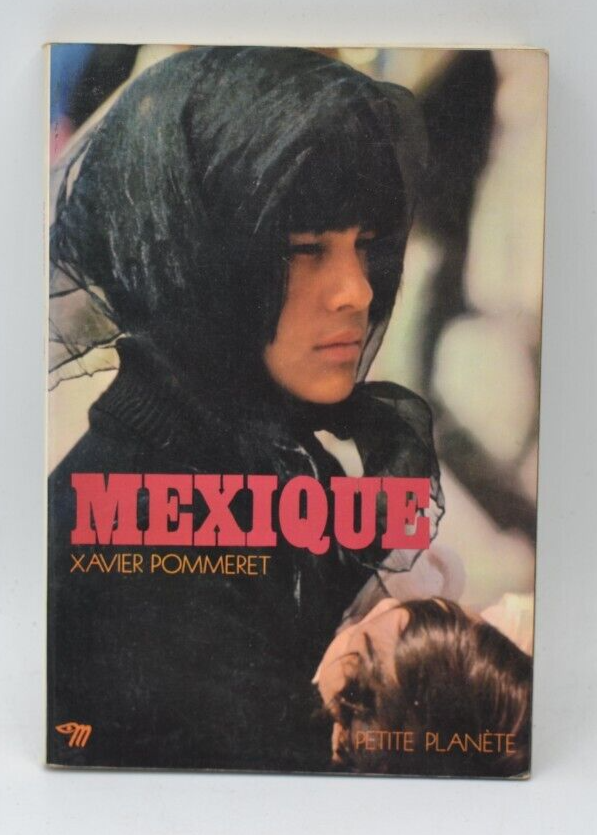 Mexiko - Xavier Pommeret - 1964 - Buch