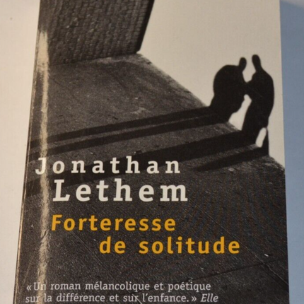 Forteresse de solitude - Jonathan Lethem - livre