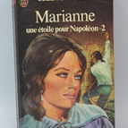 Marianne, a star for Napoleon - volume 2 - Juliette Benzoni - 1978 - book