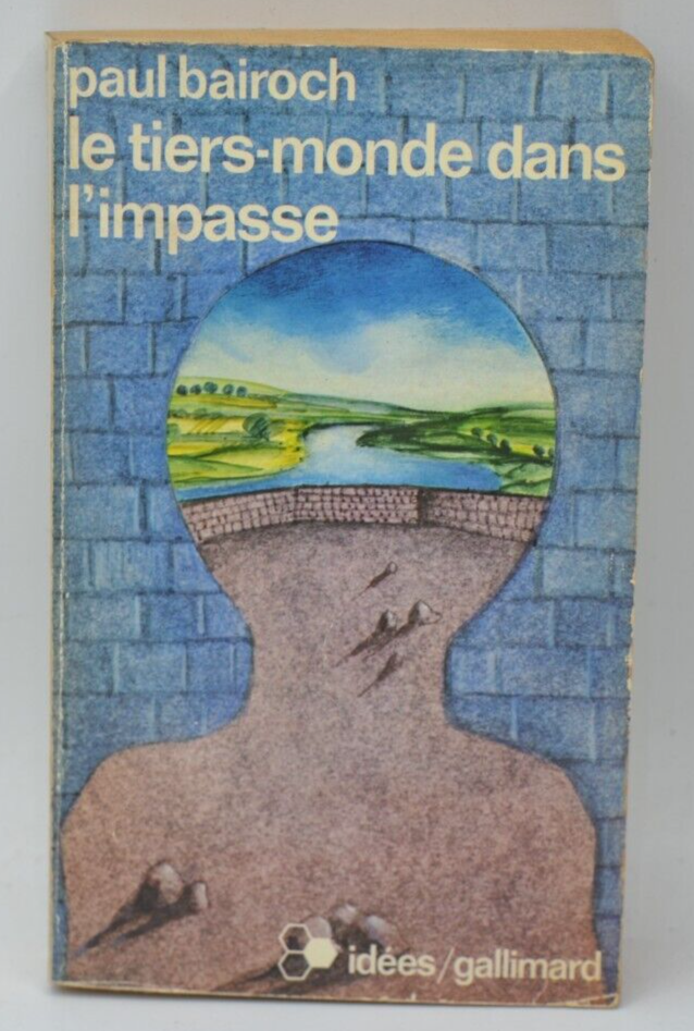 Die Dritte Welt in einer Sackgasse - Paul Bairoch - 1975 - Buch