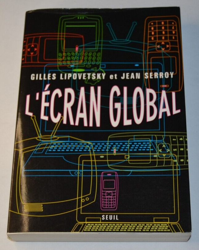 The Global Screen - Gilles Lipovetsky - Jean Serroy - Buch