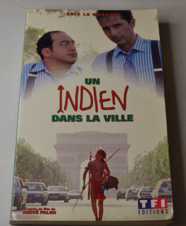 Un Indien dans la ville - Eric Le Nabour - livre