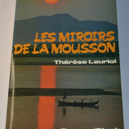 Die Spiegel des Monsuns - Thérèse Lauriol - Buch