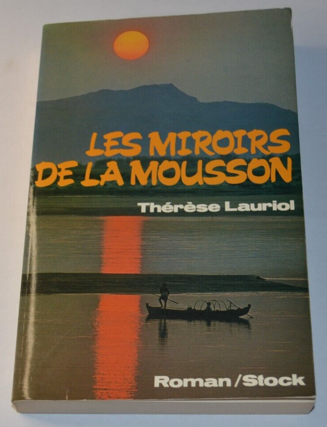 Die Spiegel des Monsuns - Thérèse Lauriol - Buch