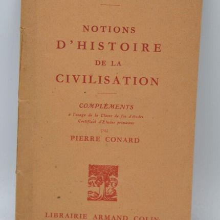 notions d'histoire de la civilisation - Pierre Conard - 1949 - livre