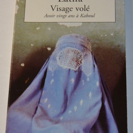 Latifa - Visage volé - Avoir vingt ans à Kaboul - livre