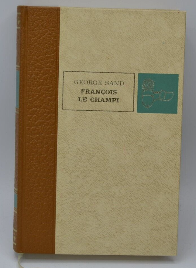 François le champi - George Sand - éditions l'érable
