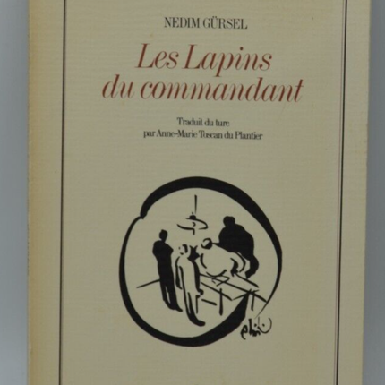 The Commander's Rabbits - Nedim Gursel - book