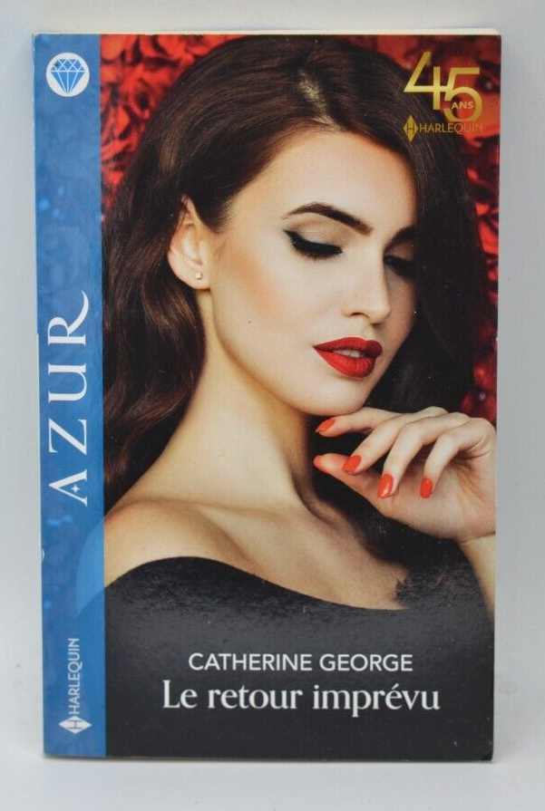 The Unexpected Return - Catherine George - Harlequin Book