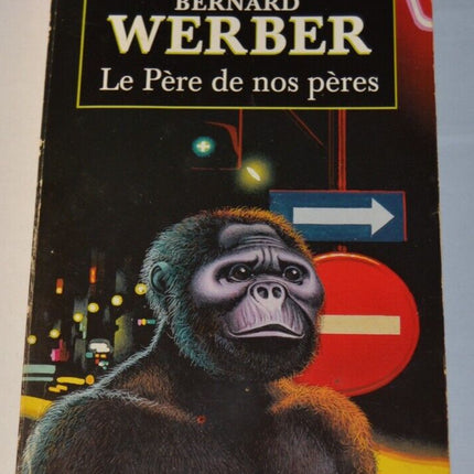 The Father of Our Fathers - Bernard Werber - 2016 - book